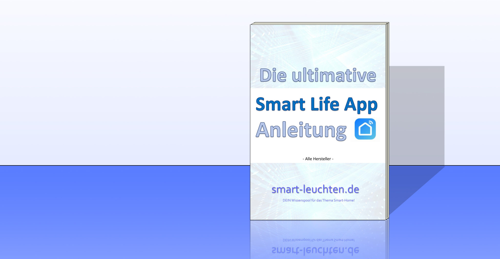Die ultimative Smart Life App Anleitung Download smartleuchten.de